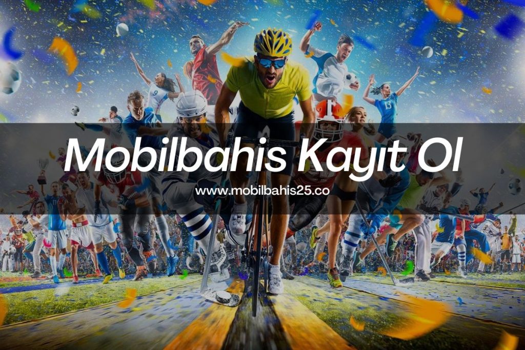 Mobilbahis-Kayit-Ol