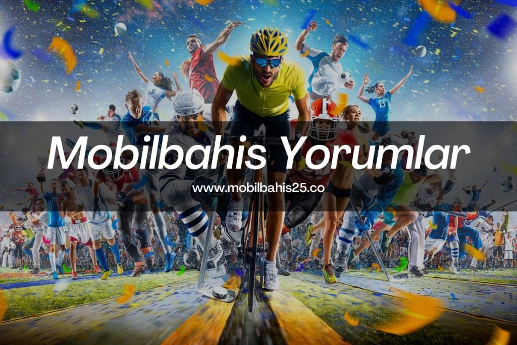 Mobilbahis-Yorumlar
