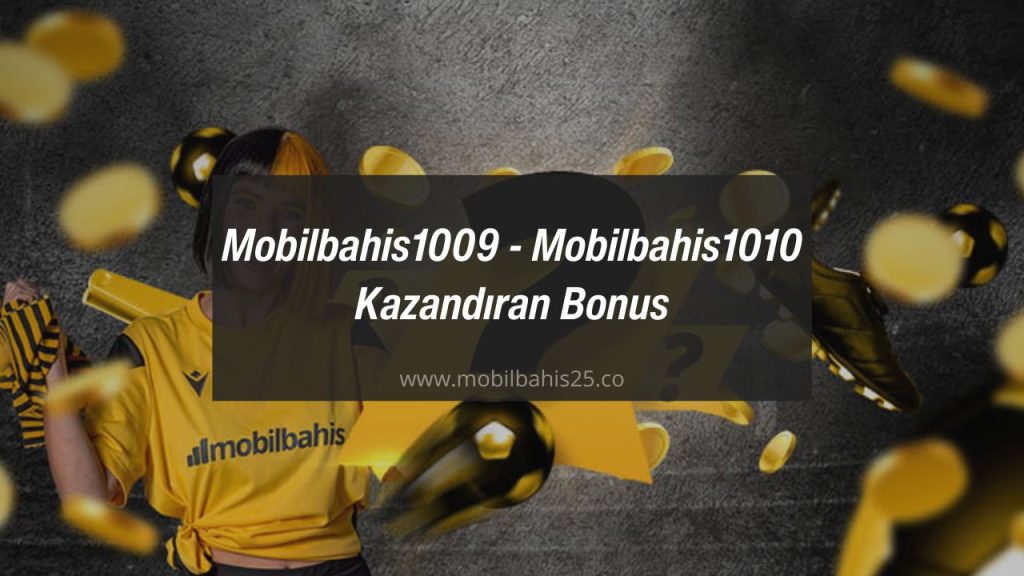 Mobilbahis1009