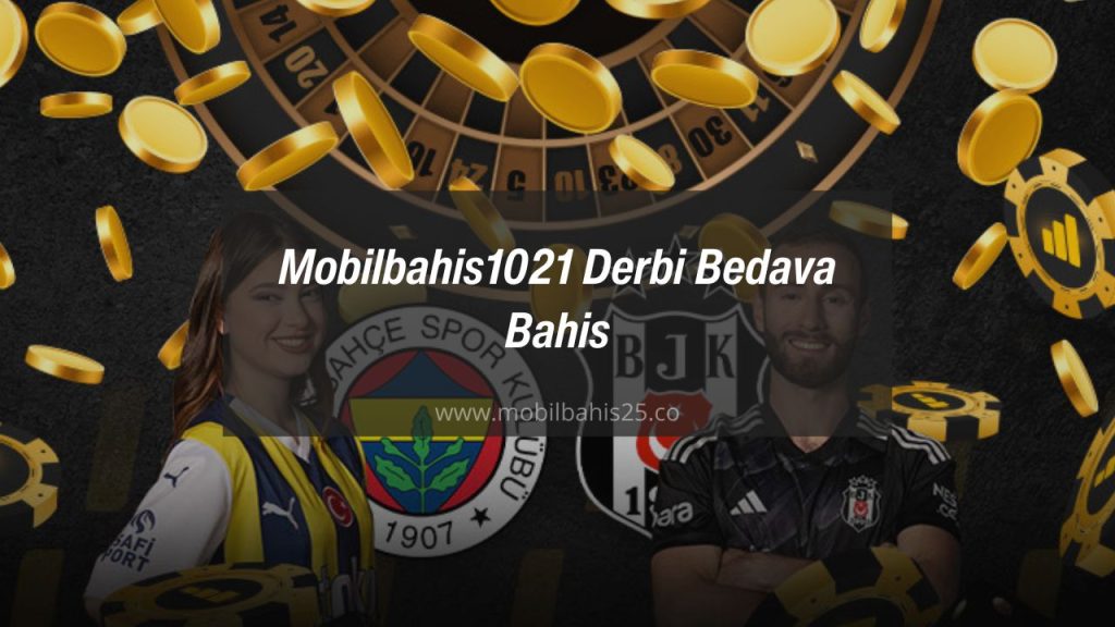 Mobilbahis1021