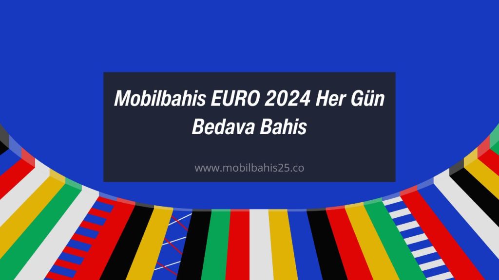 mobilbahis euro 2024