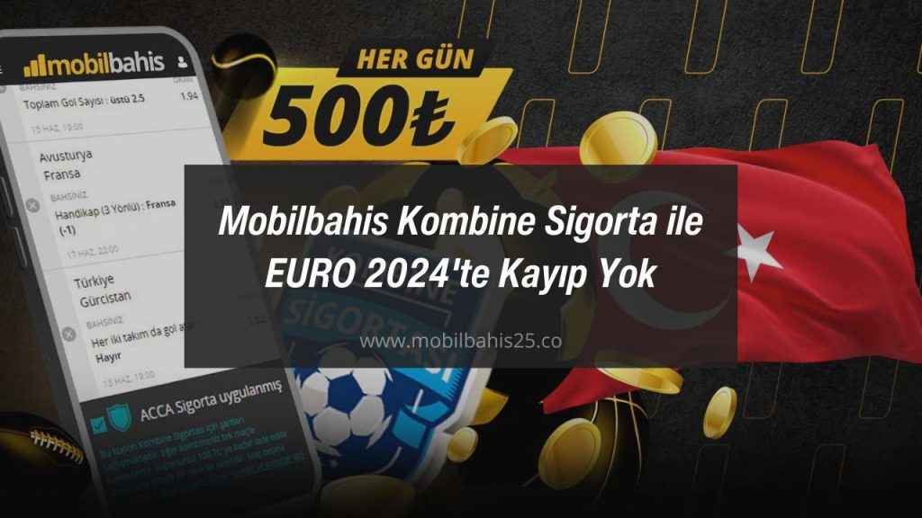 Mobilbahis kombine sigorta