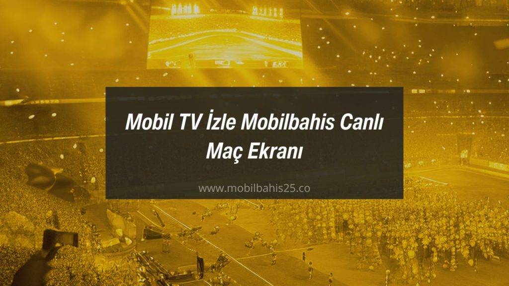 mobil tv izle